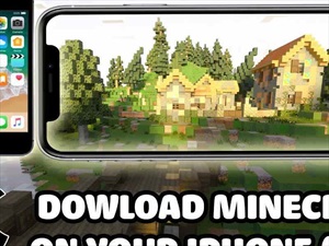Cách tải Minecraft trên iPhone miễn phí và dễ dàng