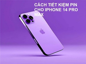 Cách tiết kiệm pin cho iPhone 14 Pro Max  Apple khuyên dùng