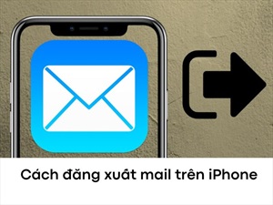 Hướng dẫn cách đăng xuất mail trên iPhone siêu nhanh chóng